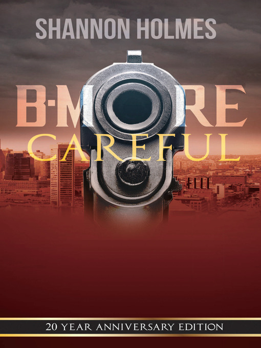 Title details for B-More Careful by Shannon Holmes - Wait list